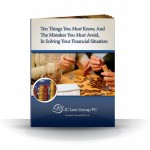 Ten Things You Must Know, And The Mistakes You Must Avoid, In Solving Your Financial Situation
