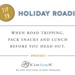 Budget Tip #28: Holiday Road!